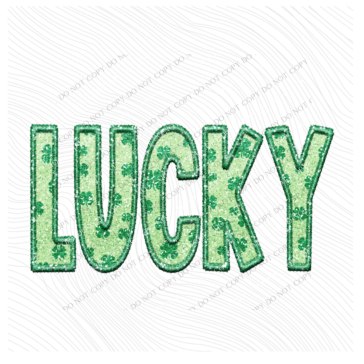 Lucky Faux Embroidery & Clovers Glitter St. Patrick's Day Digital Design, PNG
