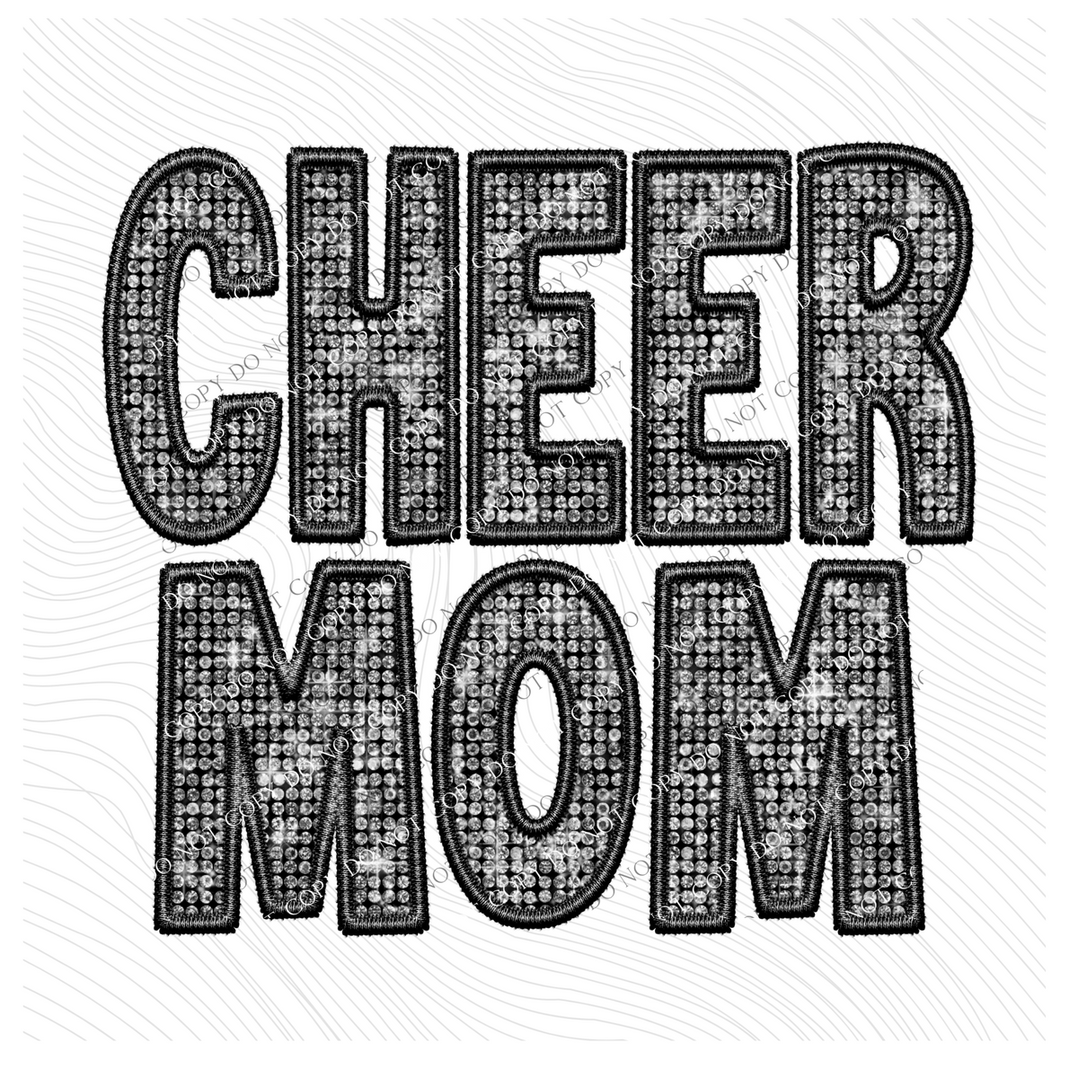 Cheer Mom Faux Embroidery Diamonds Bling in Black Digital Design, PNG