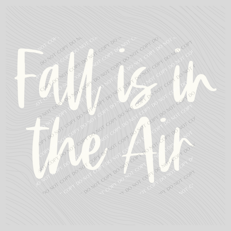 Fall is in the Air Script in Creamy White Digital Download, PNG