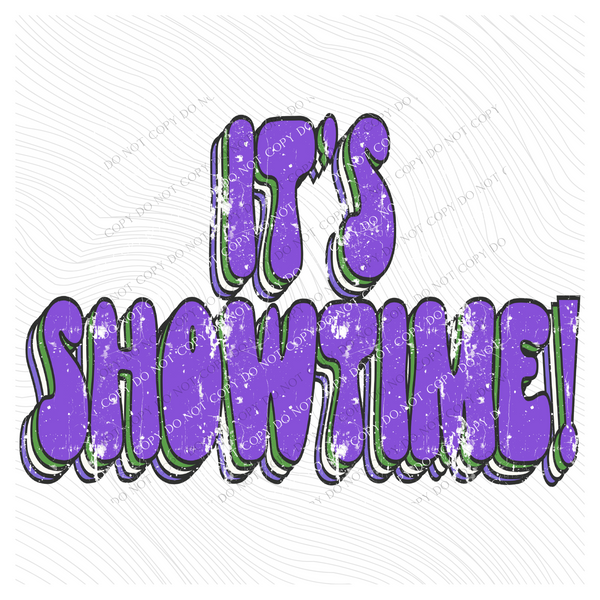 It’s Showtime! Groovy Stacked Distressed Digital Design in Purple, Green & White, PNG