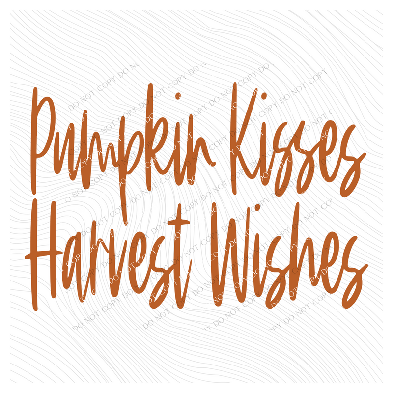 Pumpkin Kisses and Harvest Wishes Script in Burnt Orange Digital Download, PNG