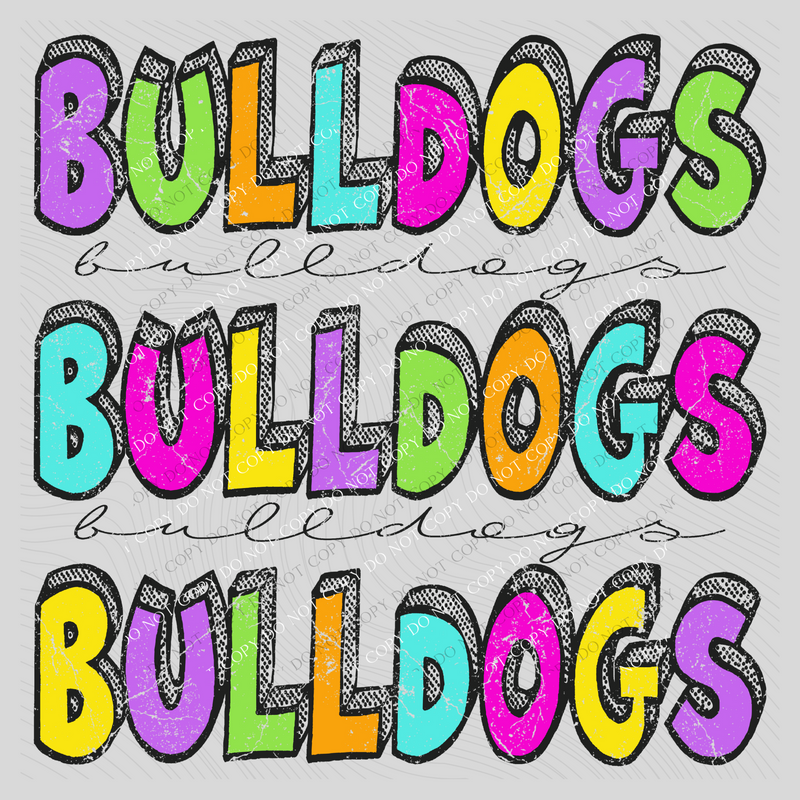 Bulldogs Bubble Dot Stacked Script Distressed in Neons Digital Design, PNG