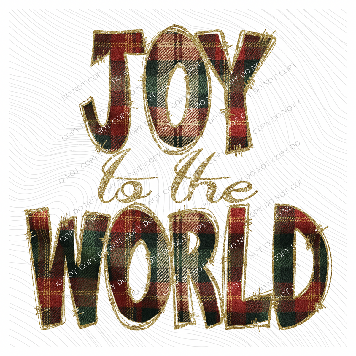 Joy to the World Glitter & Plaid Digital Download, PNG