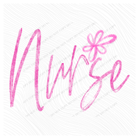 Nurse Flower Chalk Script Digital Design, PNG