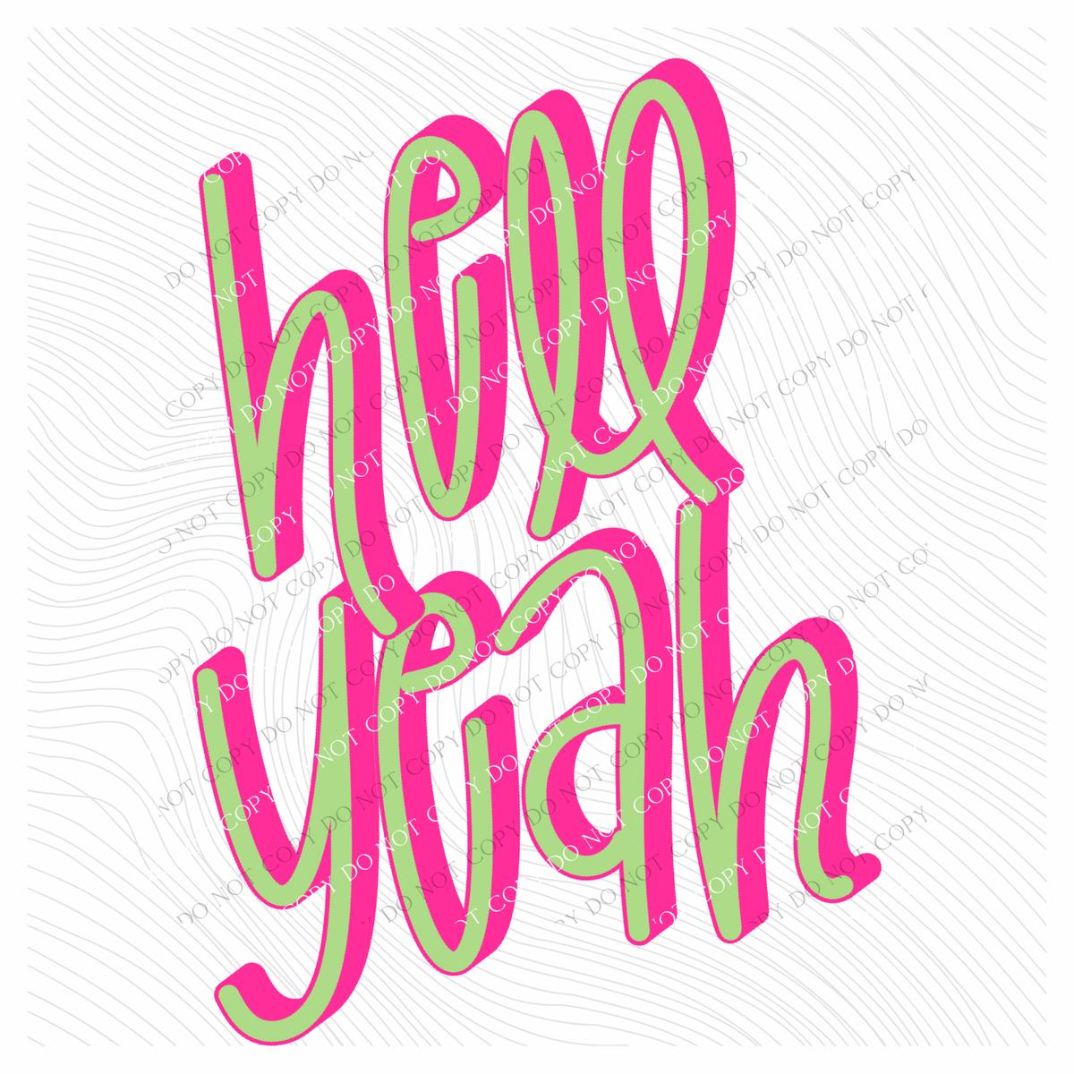 Hell Yeah 3D Sassy Script Bright Pink & Green Digital Design, PNG