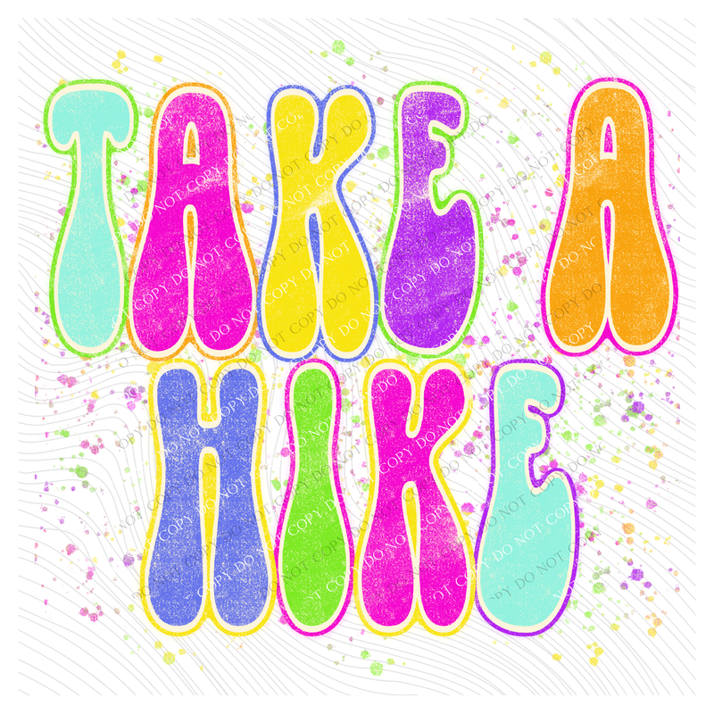 Take a Hike Neon Chalky Splatter Digital Design, PNG