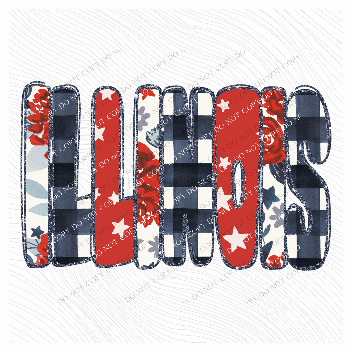 Illinois Glitter, Floral, Gingham & Stars Patriotic Digital Design, PNG