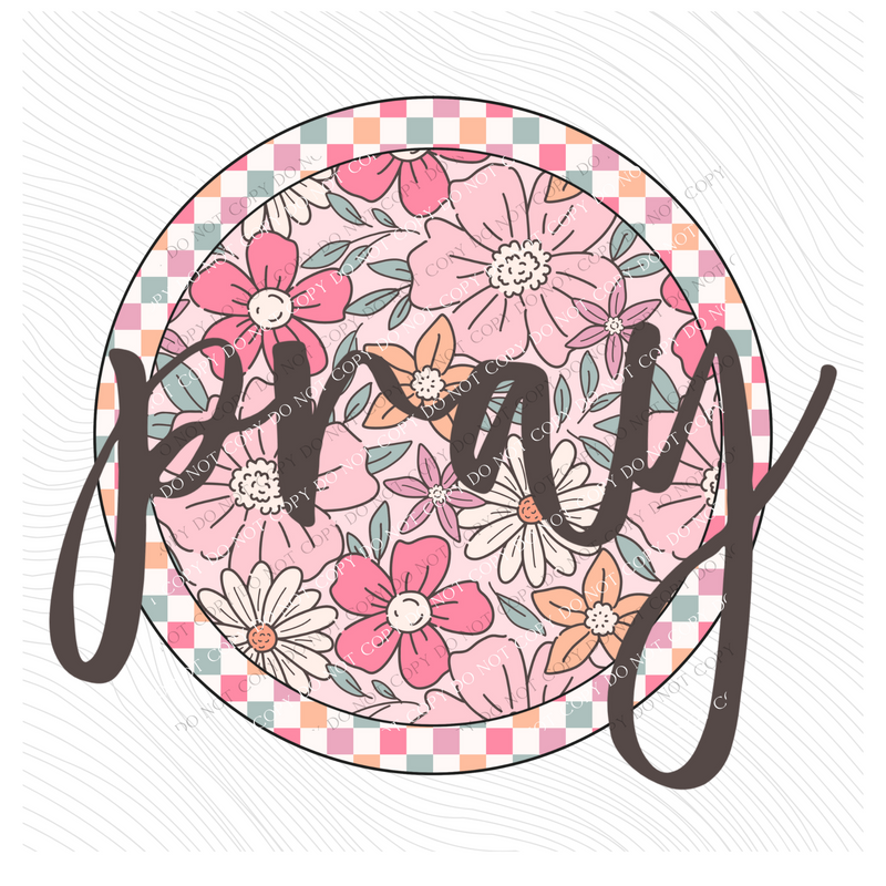 Pray Checkered Floral Script Circle in Summery Colors Digital Design, PNG