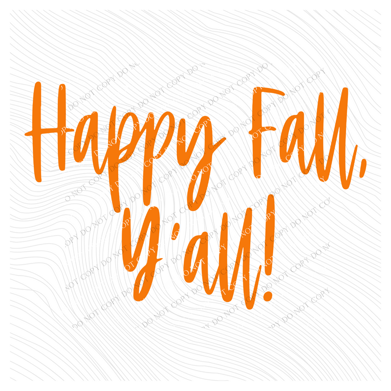 Happy Fall, Y'all! Script in Orange Digital Download, PNG