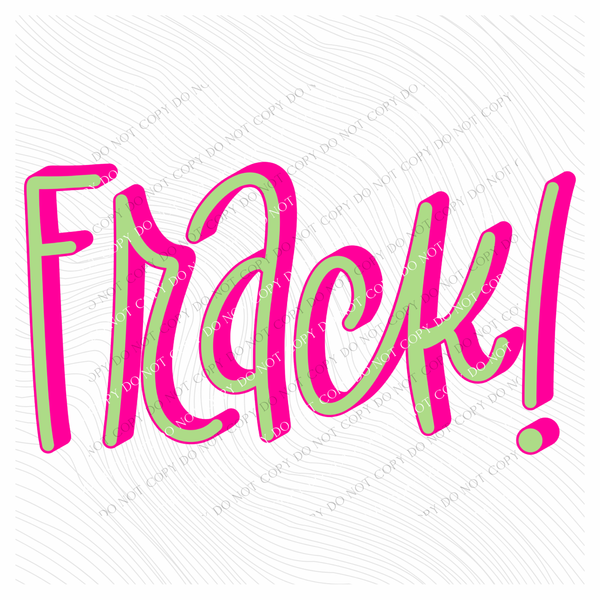 Frack 3D Sassy Script Bright Pink & Green Digital Design, PNG