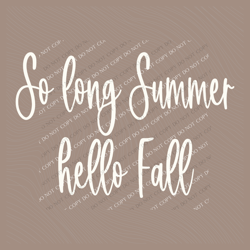 So Long Summer Hello Fall Script in Cream Digital Download, PNG