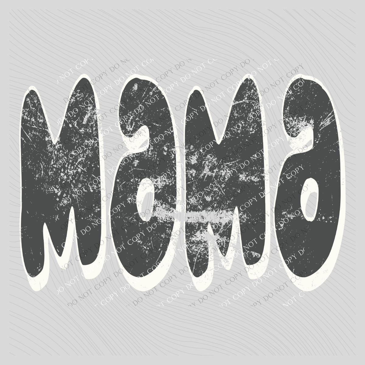 Mama Distressed Charcoal & White Digital Design, PNG