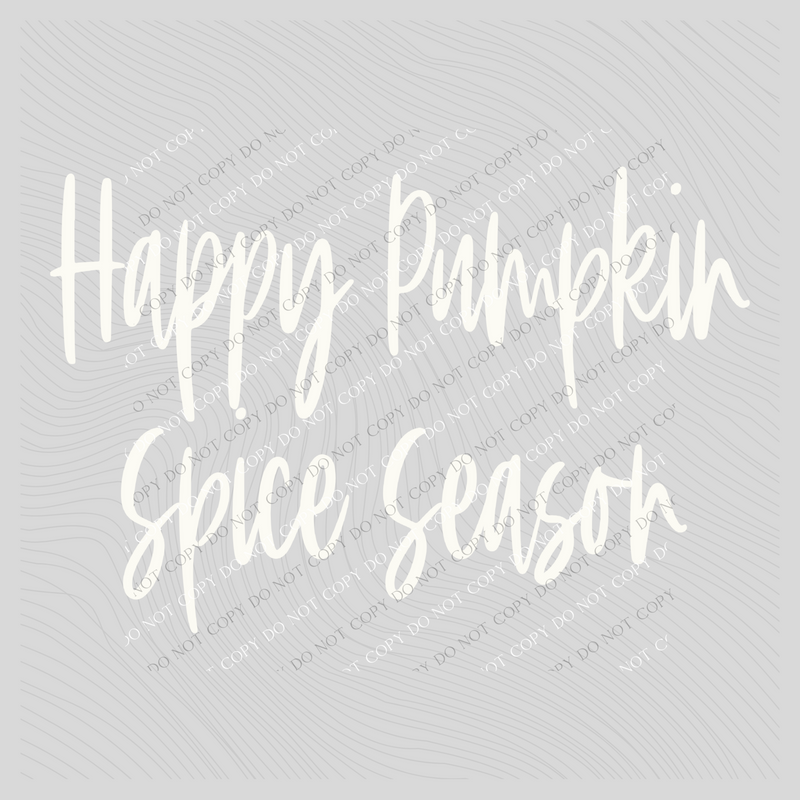 Happy Pumpkin Spice Season Script in Creamy White Digital Download, PNG