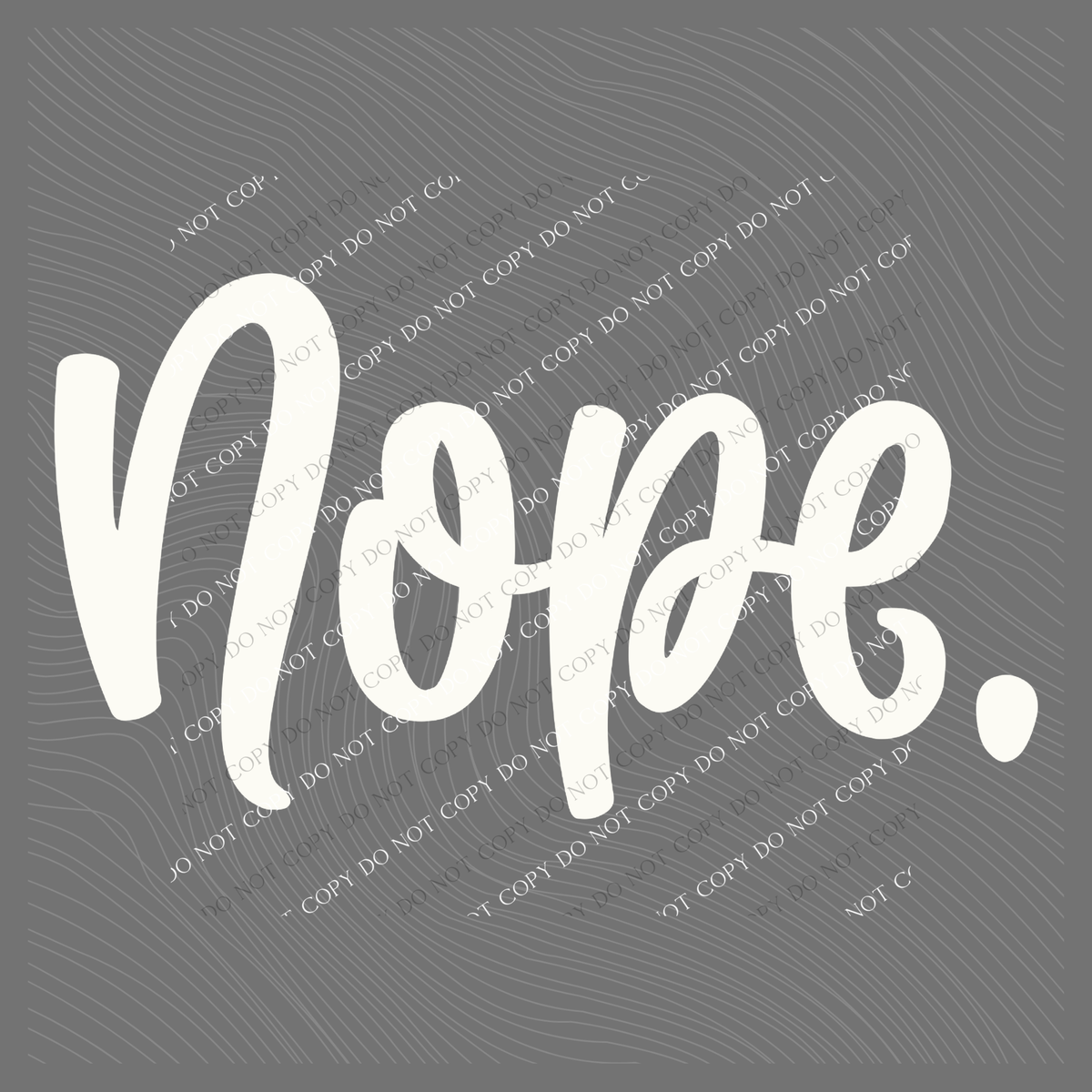 Nope. Script in Off-white Digital Design, PNG