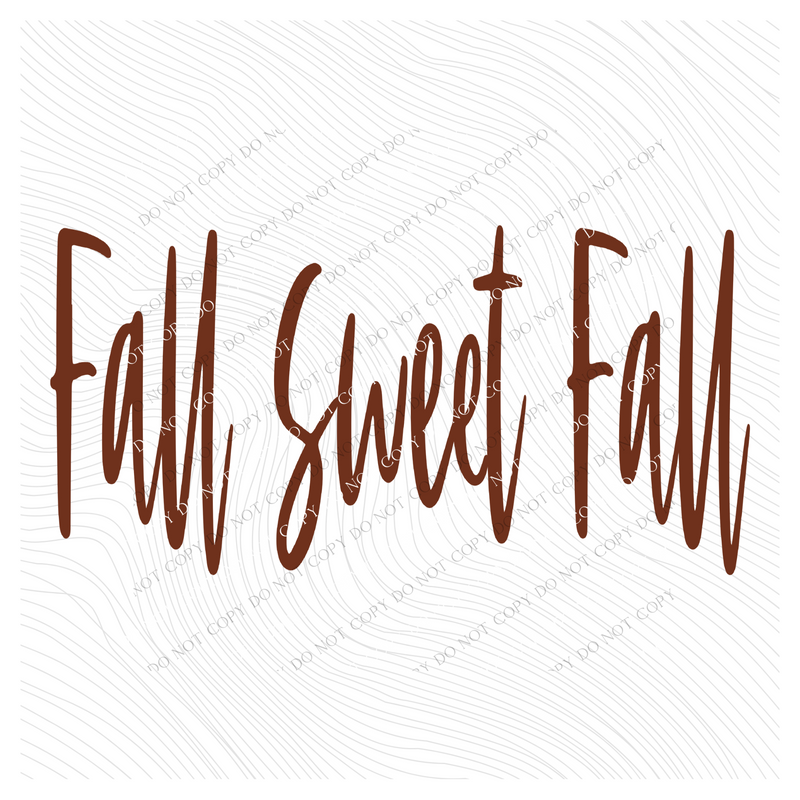 Fall Sweet Fall Script in Brown Digital Download, PNG