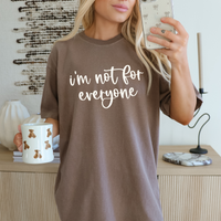 I’m not for Everyone in White Digital Design, PNG