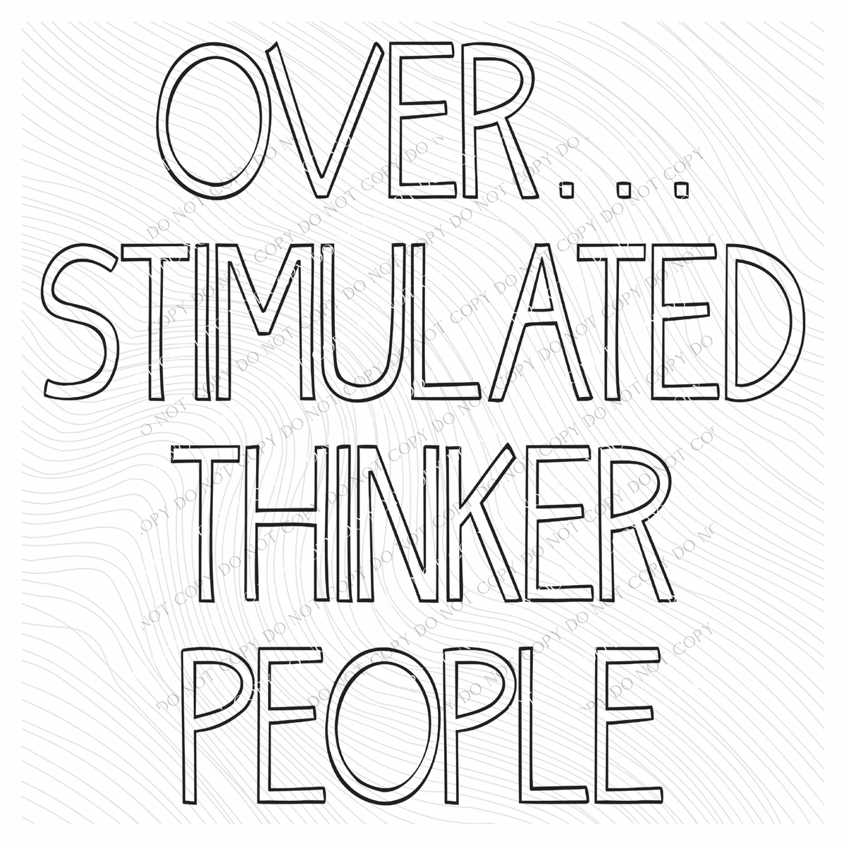 Over… Stimulated, Thinker, People Simple Outline in Black Digital Design, PNG