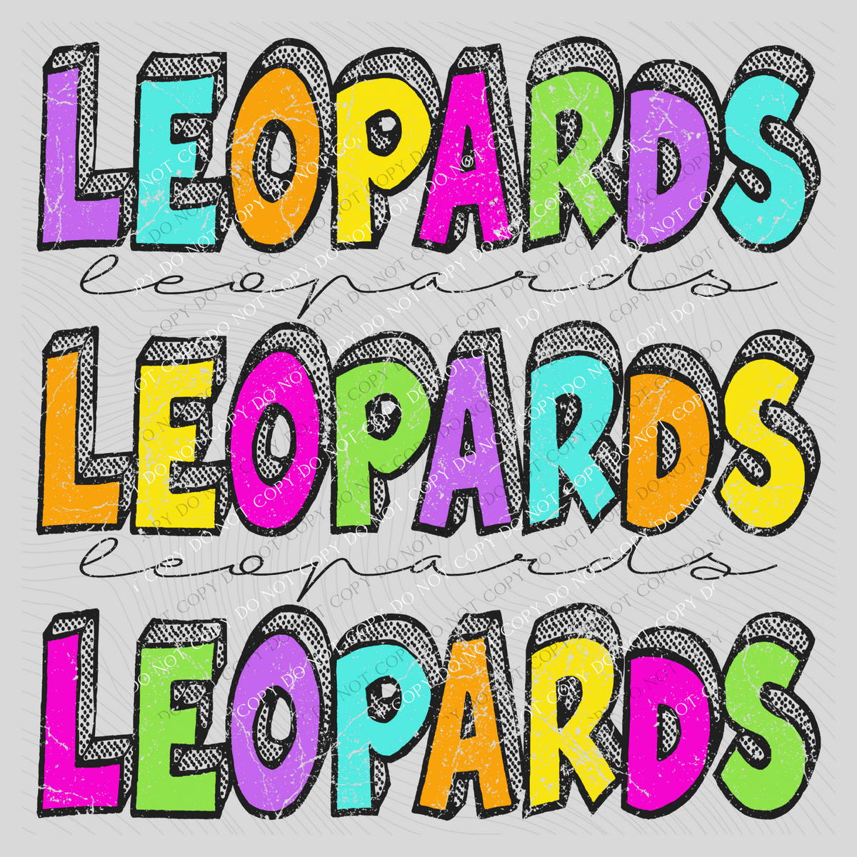 Leopards Bubble Dot Stacked Script Distressed in Neons Digital Design, PNG