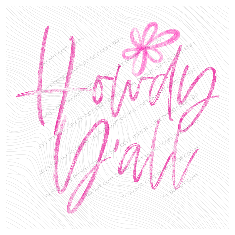 Howdy Y’all Flower Chalk Script Digital Design, PNG