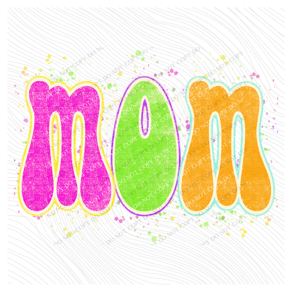 Mom Neon Chalky Splatter Digital Design, PNG