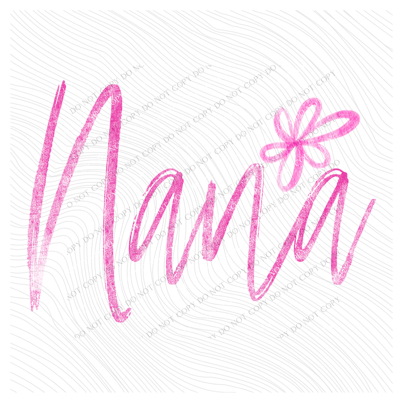 Nana Flower Chalk Script Pink Digital Design, PNG