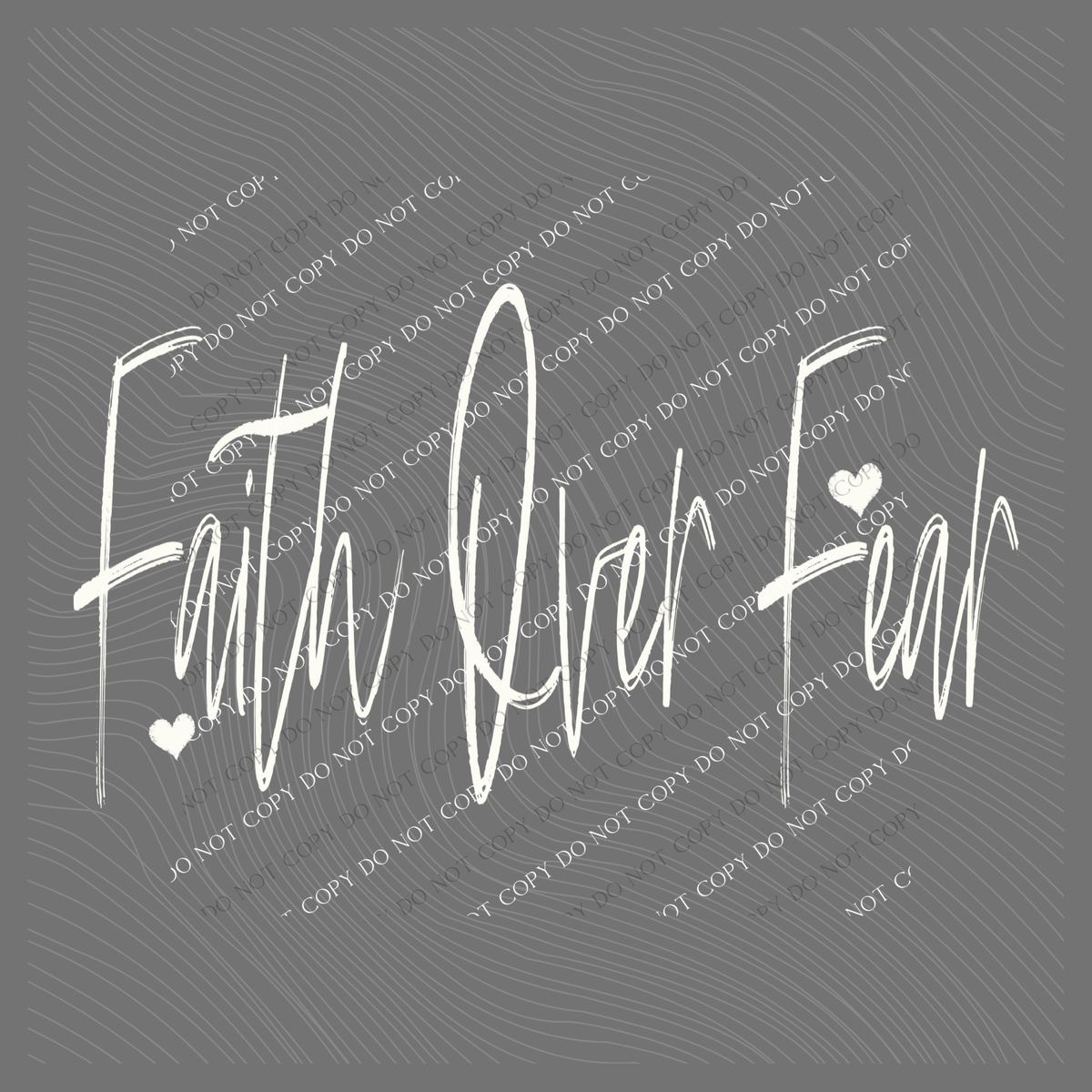 Faith Over Fear Script Hearts in Off-white Digital Design, PNG