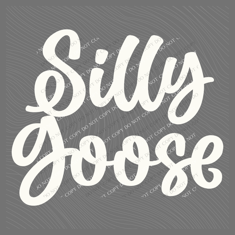 Silly Goose Script in Off-white Digital Design, PNG