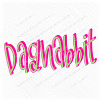 Dagnabbit 3D Sassy Script Bright Pink & Green Digital Design, PNG