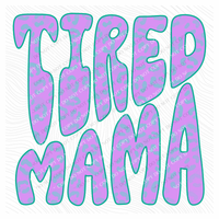 Tired Mama Wild Purple Leopard Wave Digital Design, PNG