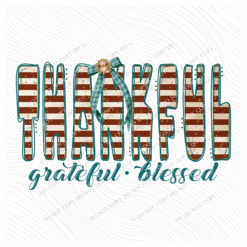 Thankful, Grateful, Blessed Doodle Stripes, Glitter & Bow Digital Design, PNG