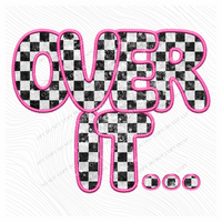 Over It Pink Embroidery Sequin Checkered Digital Design, PNG