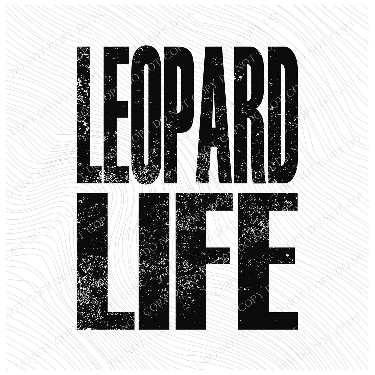 Leopard Life Faded Distressed Black Digital Design, PNG