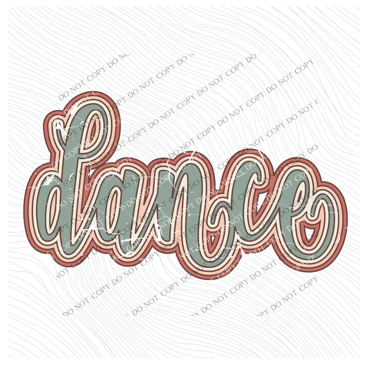 Dance Boho Scroll Stacked Distressed in Muted Boho Colors Digital Design, PNG Only
