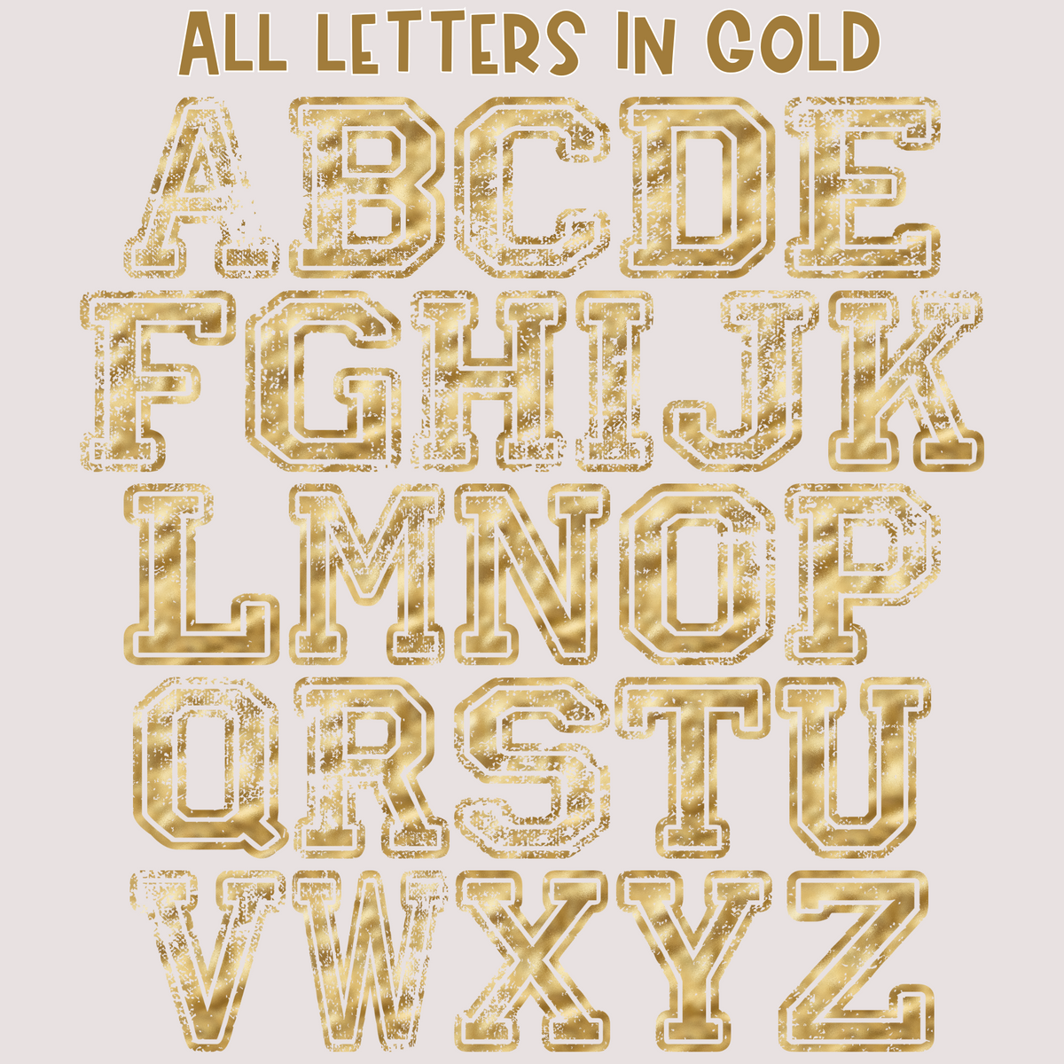 Collegiate Silver & Gold Foil Distressed Alphabet Set | PNG files Alphabet Letters, Digital Art, PNG Only