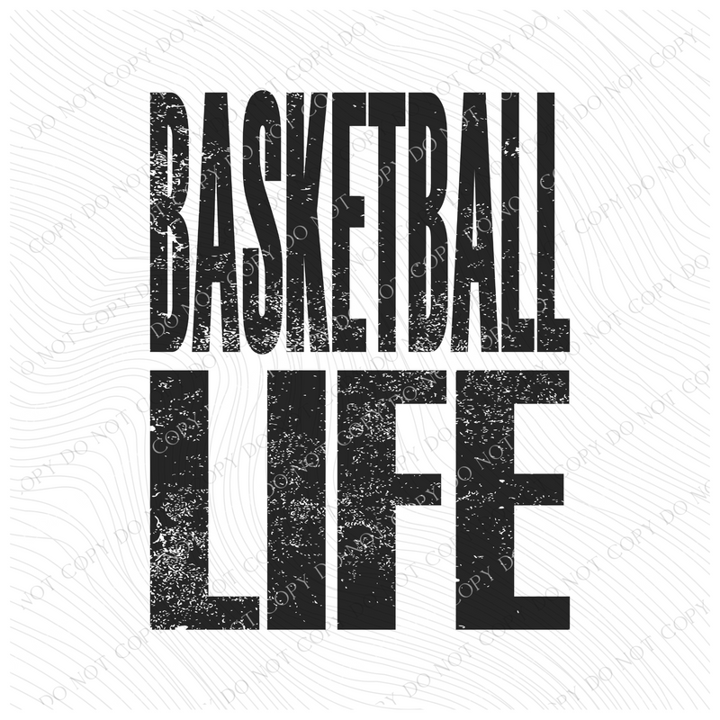 Basketball Life Faded Distressed Black Digital Design, PNG