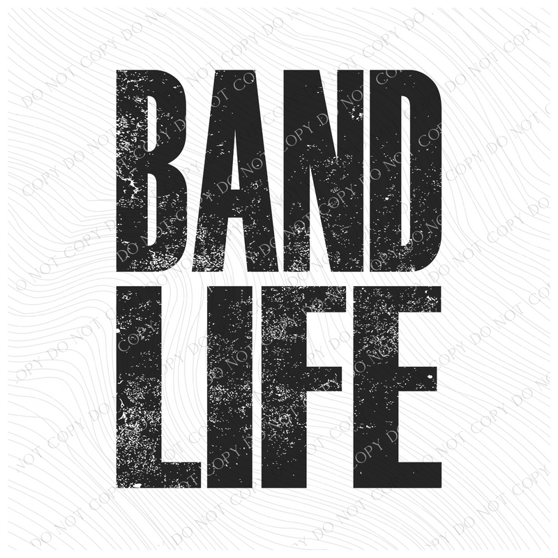 Band Life Faded Distressed Black Digital Design, PNG