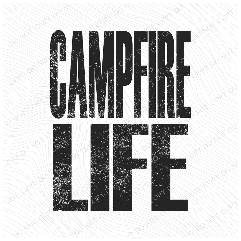 Campfire Life Faded Distressed Black Digital Design, PNG