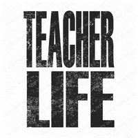 Teacher Life Faded Distressed Black Digital Design, PNG