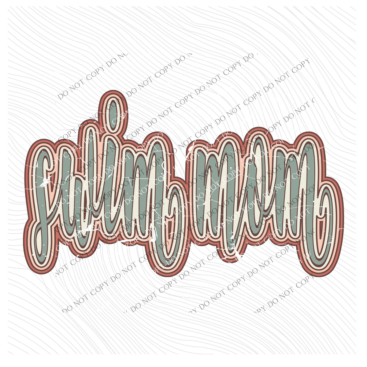 Swim Mom Boho Scroll Stacked Distressed in Muted Boho Colors Digital Design, PNG Only
