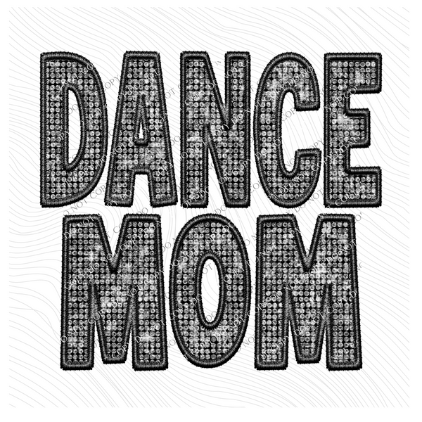 Dance Mom Faux Embroidery Diamonds Bling in Black Digital Design, PNG