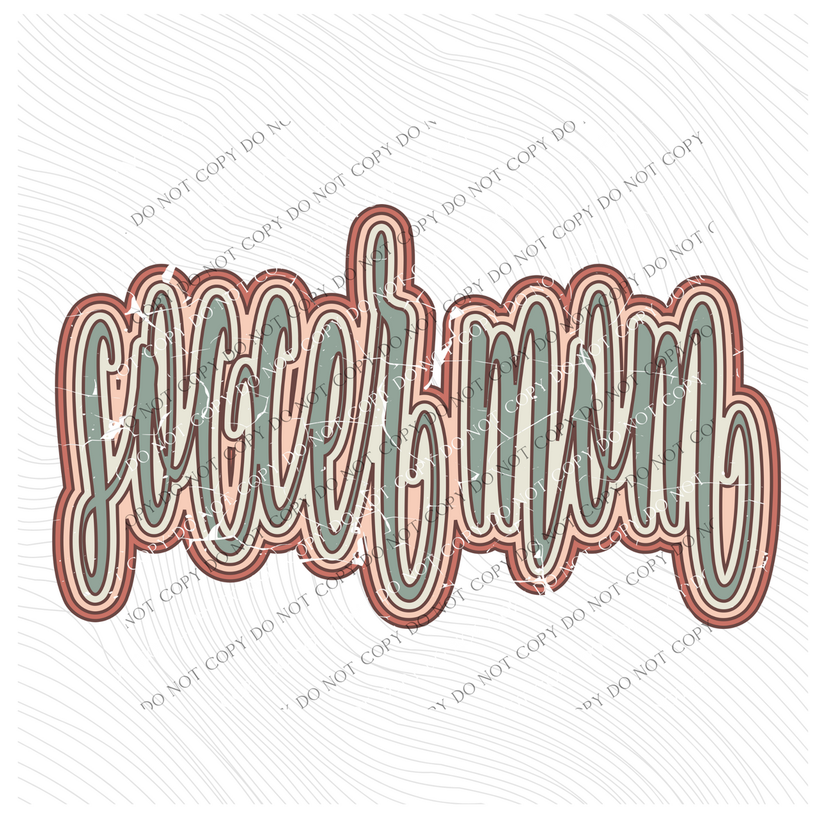 Soccer Mom Boho Scroll Stacked Distressed in Muted Boho Colors Digital Design, PNG Only
