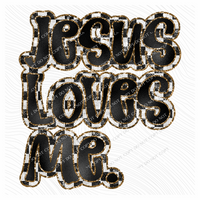 Jesus Loves Me. Sequin Checkers with Glitter & Foil Digial Design, PNG