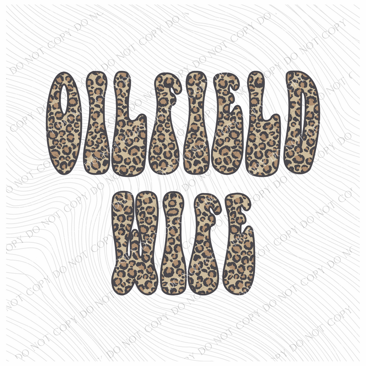 Oilfield Wife Leopard Digital Design, PNG