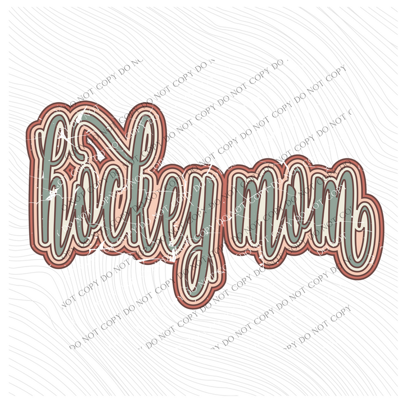 Hockey Mom Boho Scroll Stacked Distressed in Muted Boho Colors Digital Design, PNG Only