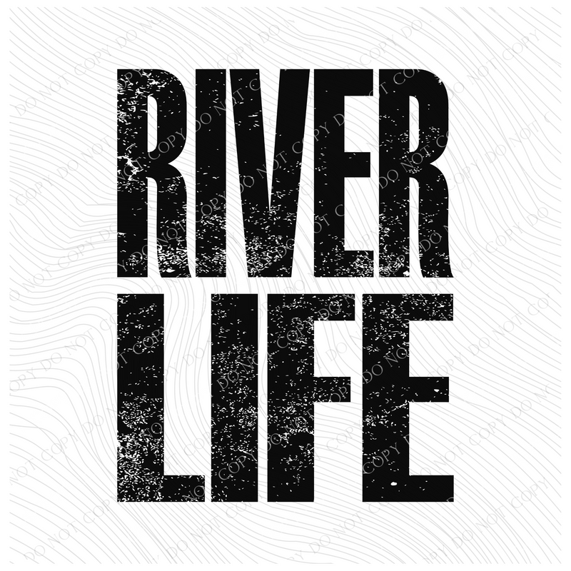 River Life Faded Distressed Black Digital Design, PNG
