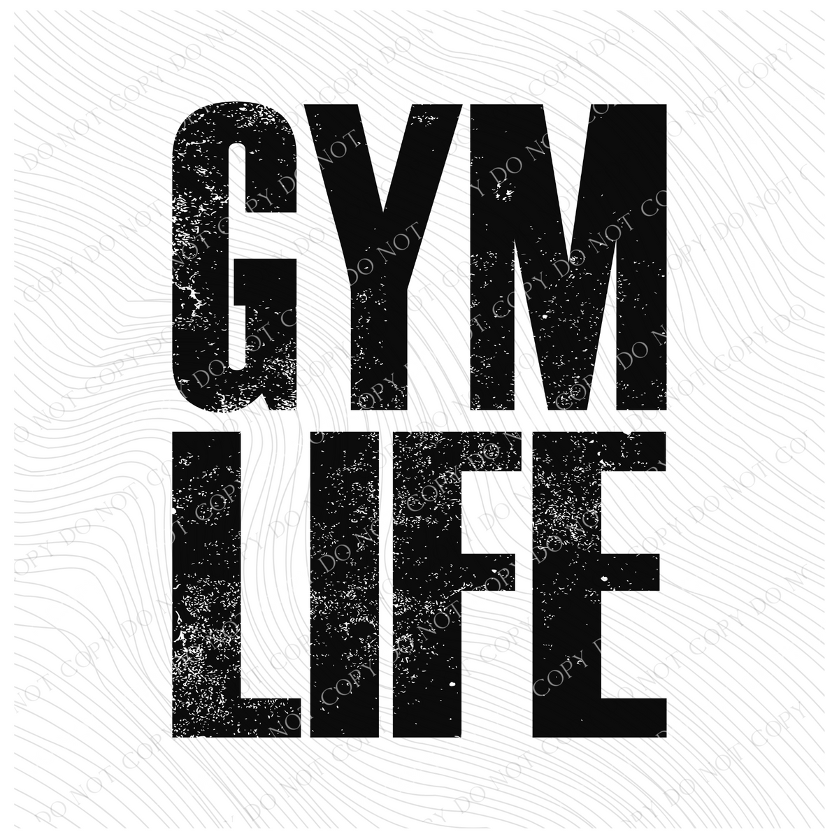 Gym Life Faded Distressed Black Digital Design, PNG