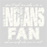 Indians | Don’t ask me why i’m a Fan Digital Design in both Off-White & Black, PNG