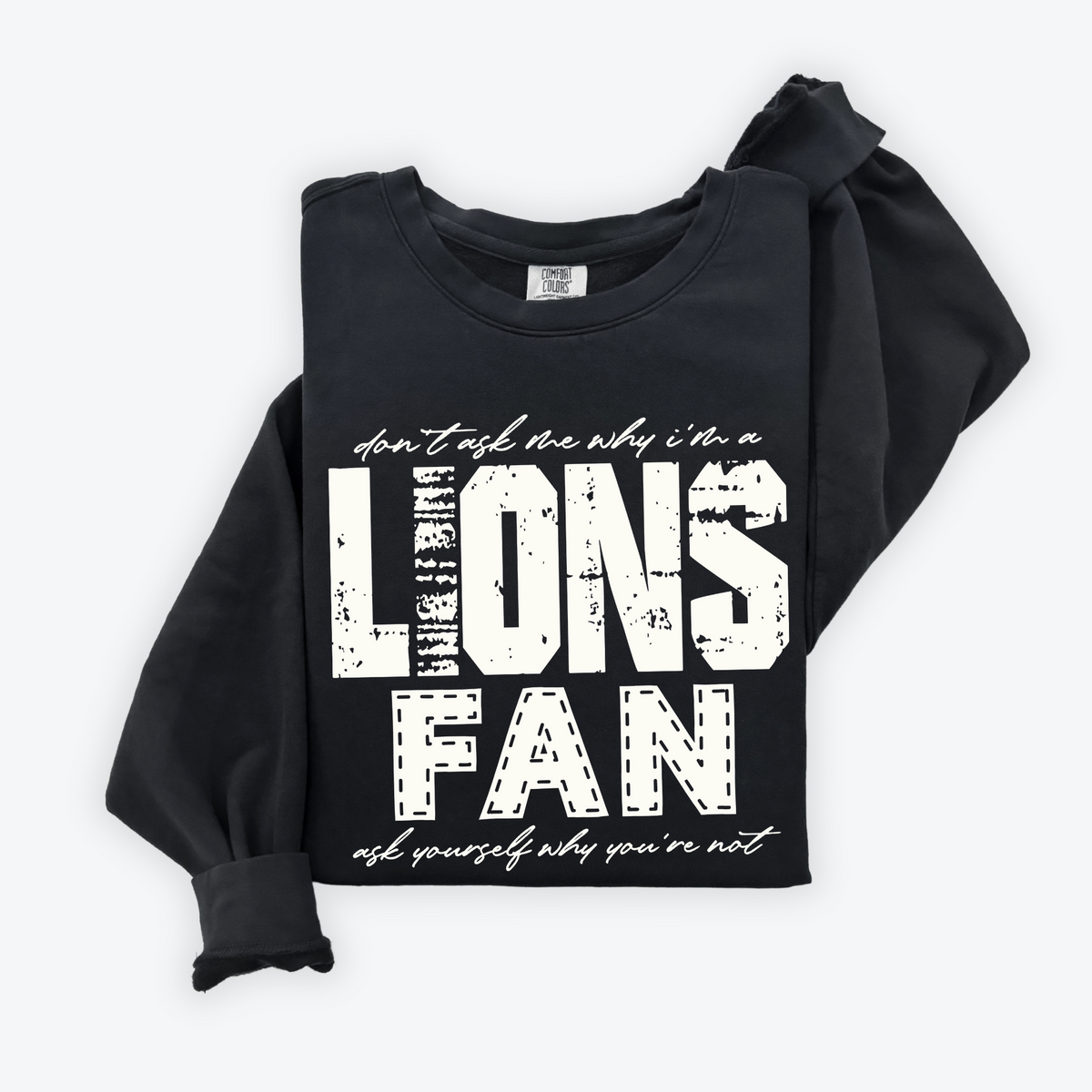 Lions | Don’t ask me why i’m a Fan Digital Design in both Off-White & Black, PNG