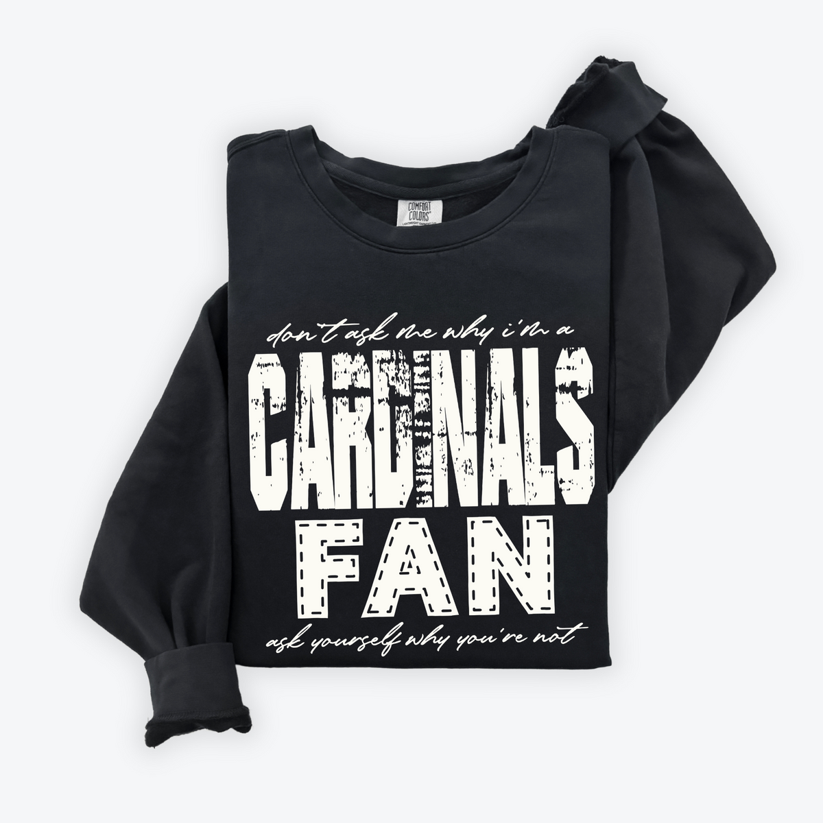 Cardinals | Don’t ask me why i’m a Fan Digital Design in both Off-White & Black, PNG