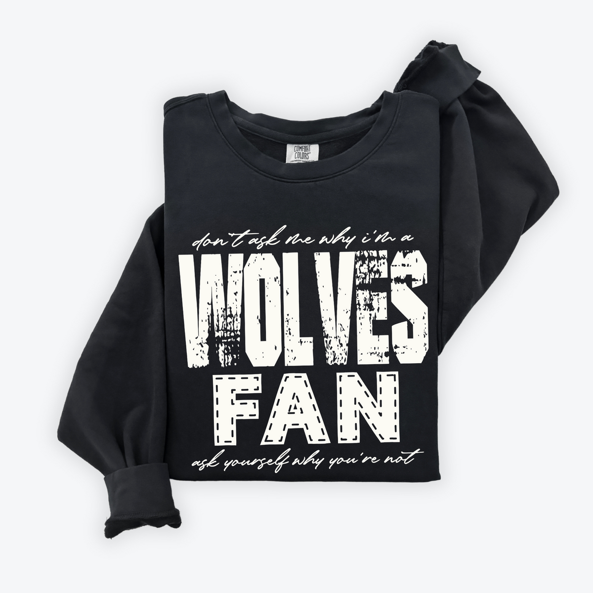 Wolves | Don’t ask me why i’m a Fan Digital Design in both Off-White & Black, PNG
